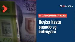 IFE Laboral extendió sus fechas: ¿Hasta cuándo se entregará este beneficio y cómo postular?