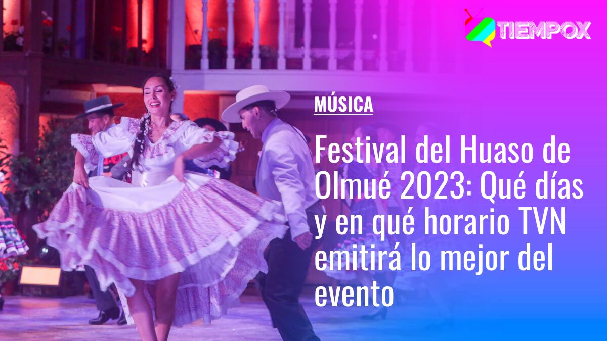 Festival del Huaso de Olmué 2023: Qué días y en qué horario TVN emitirá lo mejor del evento