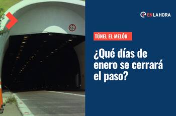 Túnel El Melón cerrará en enero: Conoce cuándo no se podrá transitar y en qué horario