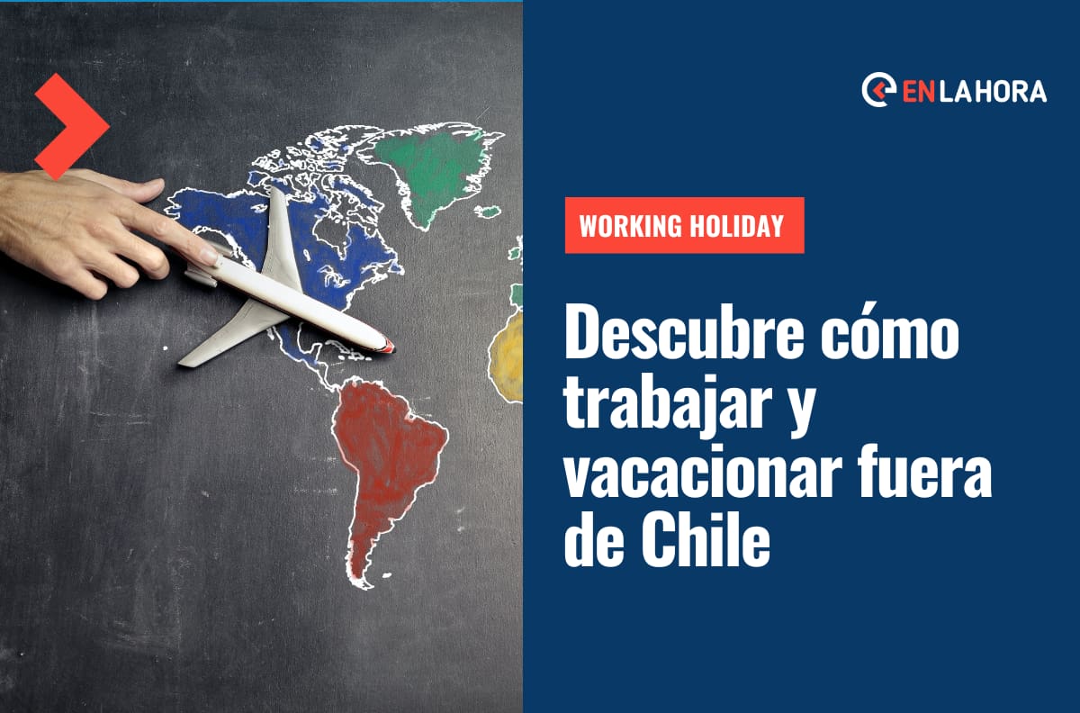 Working Holiday: Conoce los países a los que puedes viajar para trabajar y vacacionar