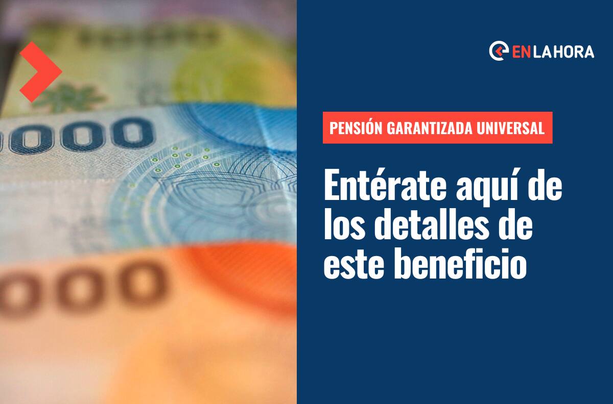 Pensión Garantizada Universal: ¿Cómo puedo postular, cuáles son los requisitos y cuándo se paga?