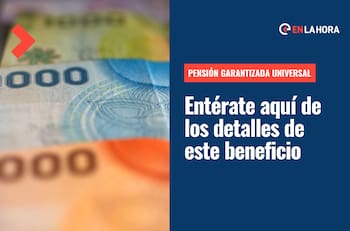 Pensión Garantizada Universal: ¿Cómo puedo postular, cuáles son los requisitos y cuándo se paga?