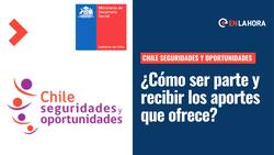 Chile Seguridades y Oportunidades: ¿Cómo inscribirse para acceder a sus bonos y programas?