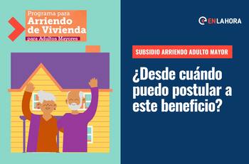 Subsidio Arriendo para Adultos Mayores: ¿Desde cuándo puedo postular para financiar el 90% de mi arriendo?