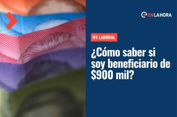 IFE Laboral: ¿Cómo saber si soy beneficiario de este aporte de hasta $300 mil por tres meses?