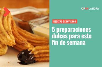 Recetas dulces: Conoce las mejores 5 preparaciones dulces que puedes hacer en casa este fin de semana