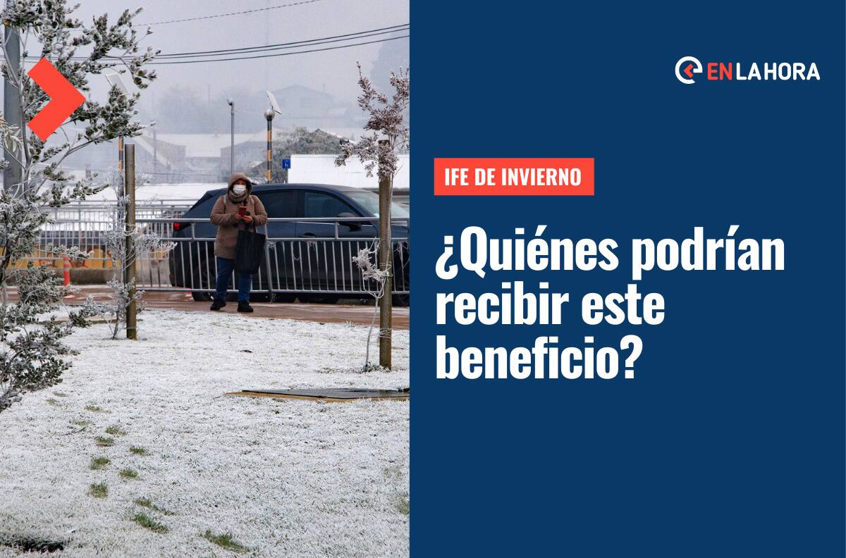 IFE Invierno: ¿Quiénes podrían recibir este aporte de tres meses y cuándo se comenzaría a entregar?