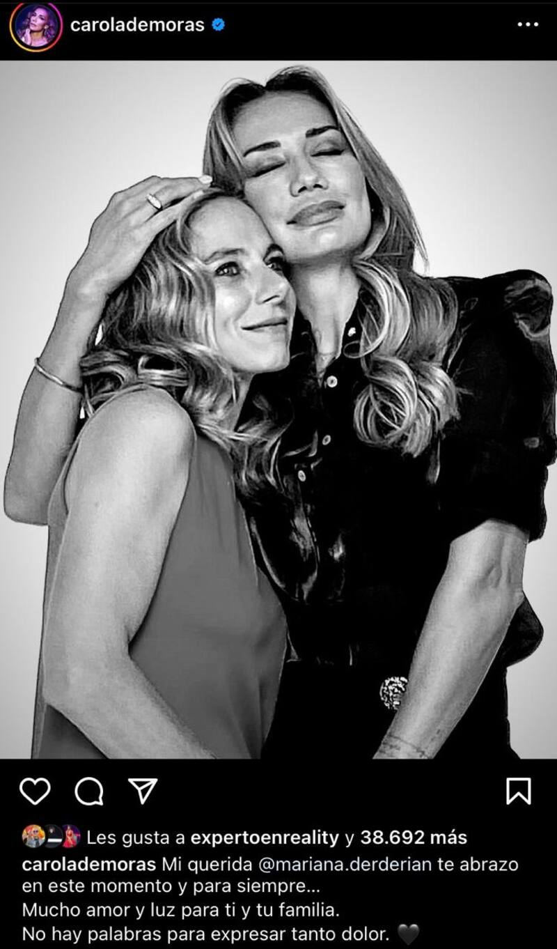 Carolina de Moras le envía condolencias a Mariana Derderián.