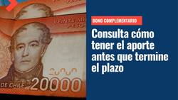 Bono Complementario termina solicitudes esta semana: ¿Cómo pedir los $200 mil y cuándo se paga?