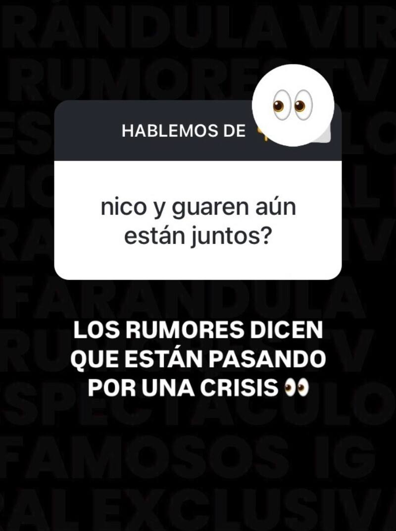 Revelan posible crisis entre Nico Solabarrieta y Guarén.