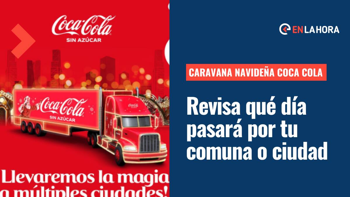 Caravana navideña de Coca Cola: Conoce las ciudades por donde pasará y en qué fecha