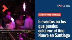 Año Nuevo en Santiago: ¿Cuáles son las cinco fiestas más prendidas este 31 de diciembre?