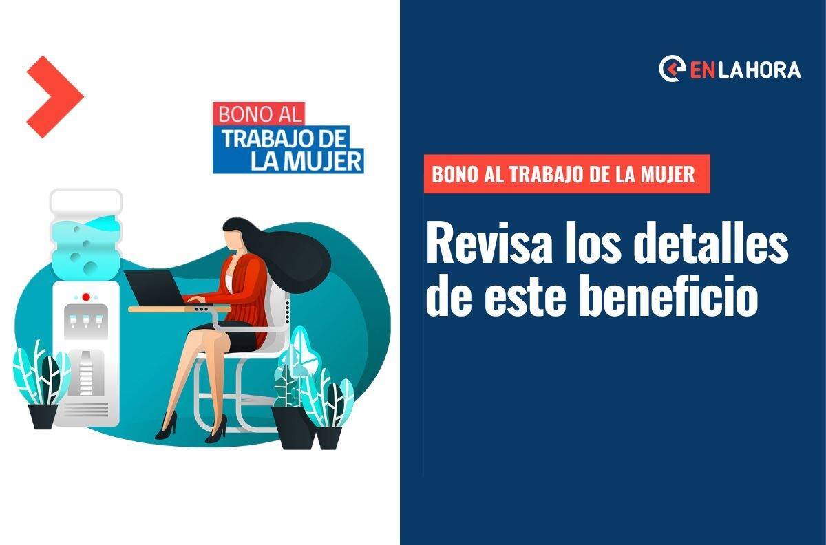 Bono al Trabajo de la Mujer: Revisa sus requisitos, cómo postular y los montos que entrega el BTM
