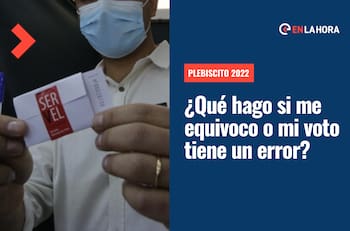Plebiscito 2022: ¿Qué debo hacer si me equivoqué al momento de votar o tuve una problema con mi voto?