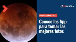 Eclipse Lunar: Estas son las aplicaciones con las que puedes fotografiar la "Luna de Sangre"