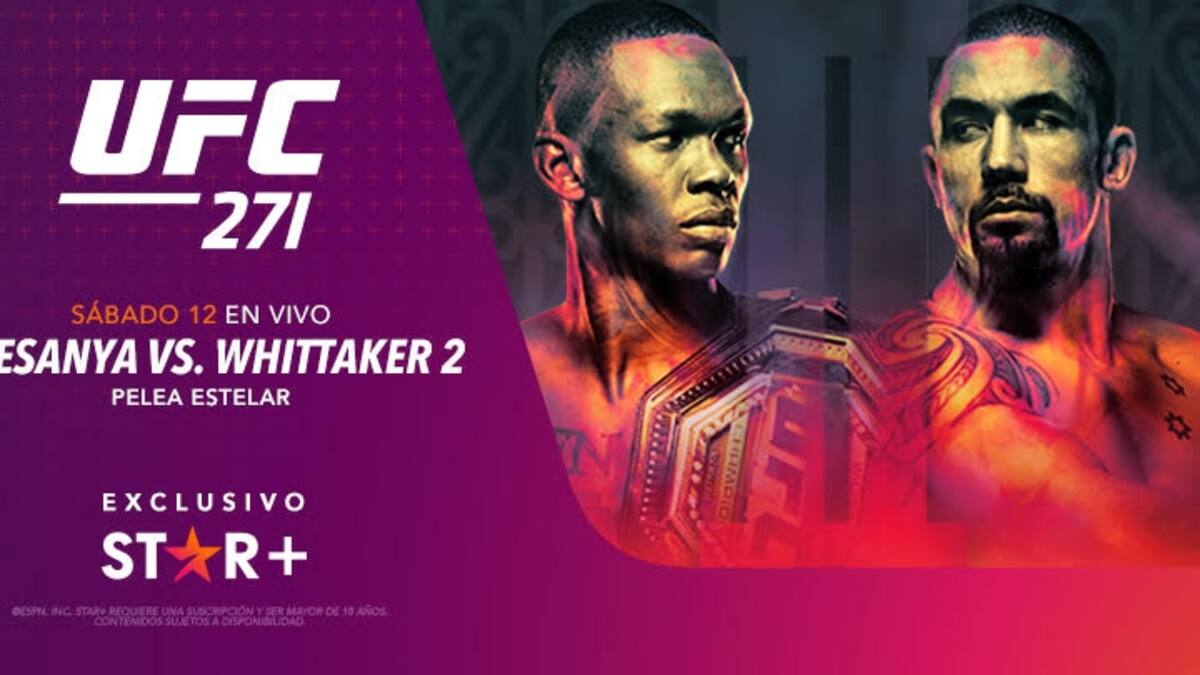 UFC 271| Israel Adesanya vs Robert Whittaker: hora y dónde ver en vivo por TV y online
