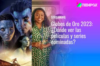 Globos de Oro 2023: ¿Dónde ver las películas y series nominadas en streaming?