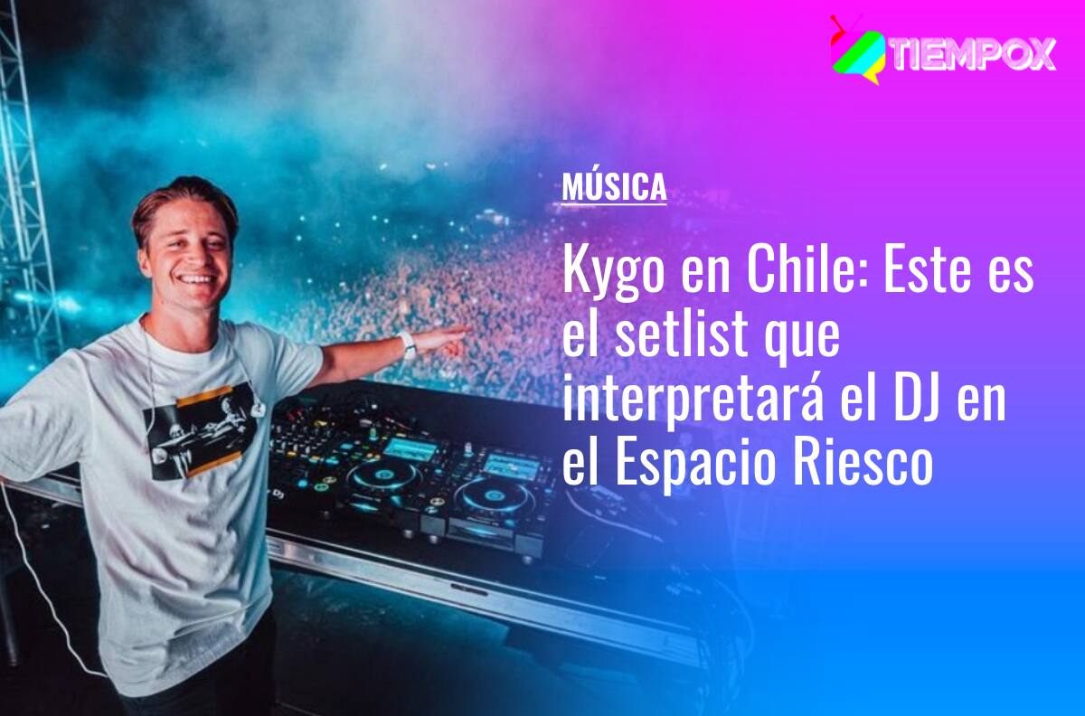 Kygo en Chile: Este es el setlist que interpretará el DJ en el Espacio Riesco