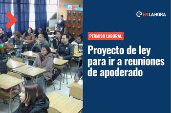 Derechos laborales: Proyecto de ley busca dar permiso para ir a reuniones de apoderado