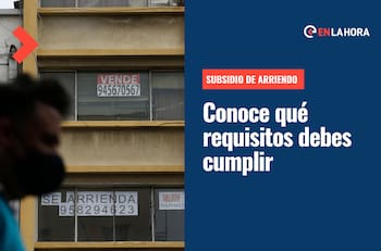 Subsidio de Arriendo: ¿Cuáles son los requisitos para obtenerlo y cuál es la nueva fecha de postulación?