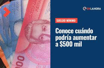 Sueldo Mínimo en Chile: Conoce cuándo y bajo qué condiciones podría aumentar a $500 mil mensuales