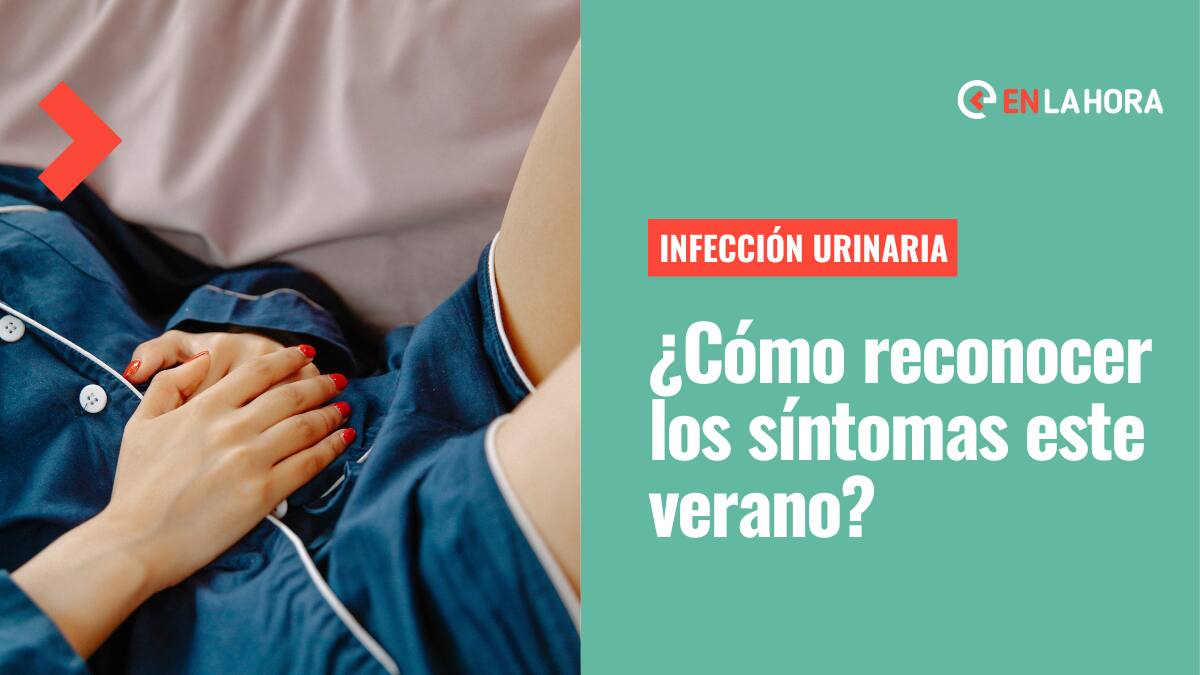 Infección urinaria: Síntomas y recomendaciones para evitar que te pase durante este verano