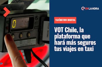 Taxímetro digital: Conoce VOT Chile, la plataforma que hará seguros y transparentes tus viajes en taxi