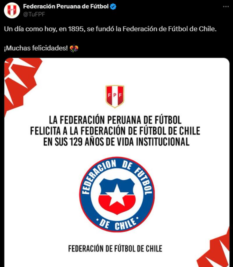 El saludo de Perú a la Federación de Fútbol de Chile por su nuevo aniversario.