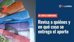 IFE Amplia Cobertura: ¿Quiénes podrán recibirlo y en qué circunstancias se entregará el aporte?