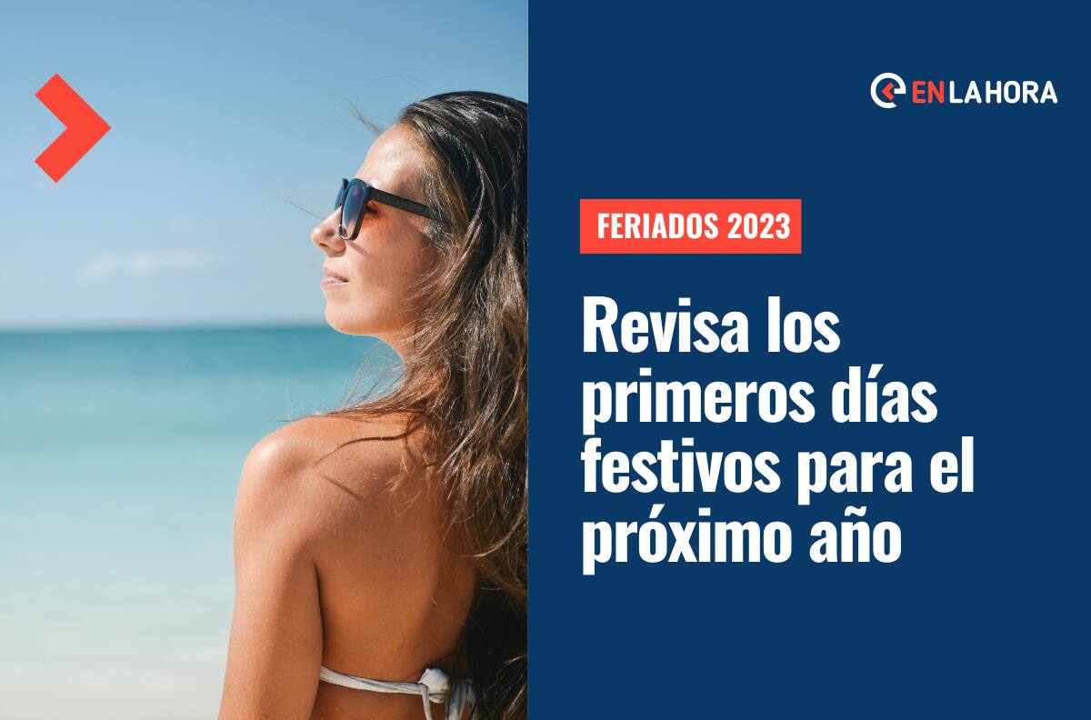Feriados 2023: ¿Cuáles son los siguientes días festivos después del 2 de enero en Chile?