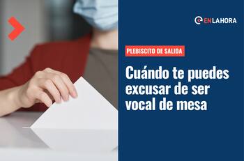 Plebiscito de Salida 2022: ¿Cuál es el plazo para excusarse si fui elegido vocal de mesa?