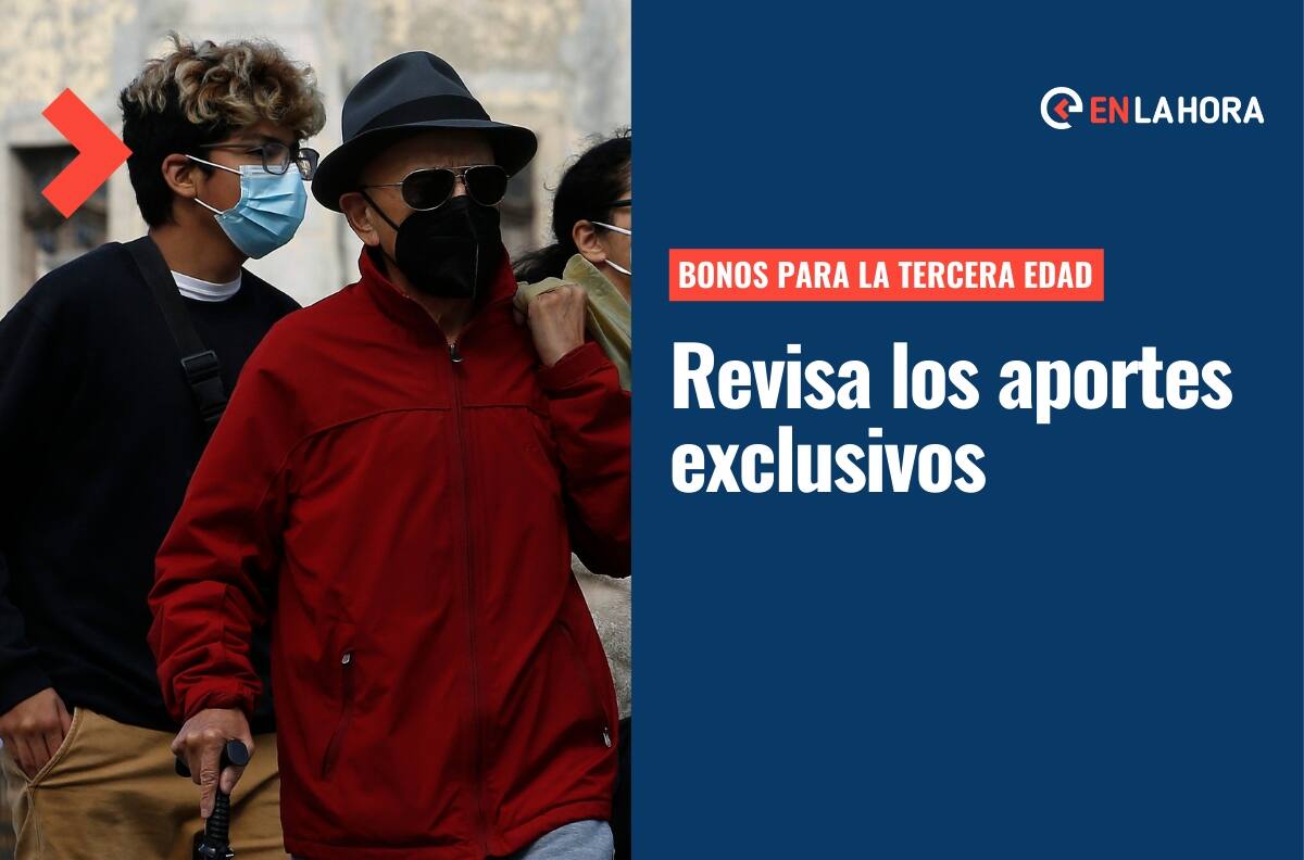 Bonos Tercera Edad: Estos son los beneficios exclusivos que se pagan para los pensionados