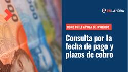 Bono Chile Apoya de Invierno: Revisa cuál es la fecha de pago y el plazo para cobrar el dinero