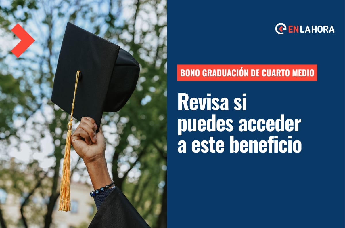 Bono Graduación de Cuarto Medio: Revisa quiénes pueden obtener este beneficio y cómo se paga