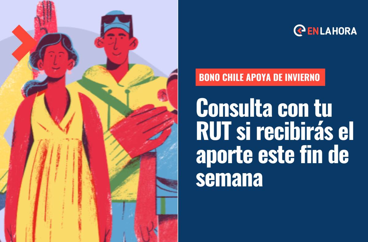 Bono Invierno adelanta sus pagos: Consulta con tu RUT si recibirás el aporte durante este fin de semana