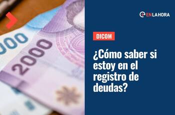 Dicom: ¿Cómo puedo saber si estoy en el registro de deudas del sistema financiero?