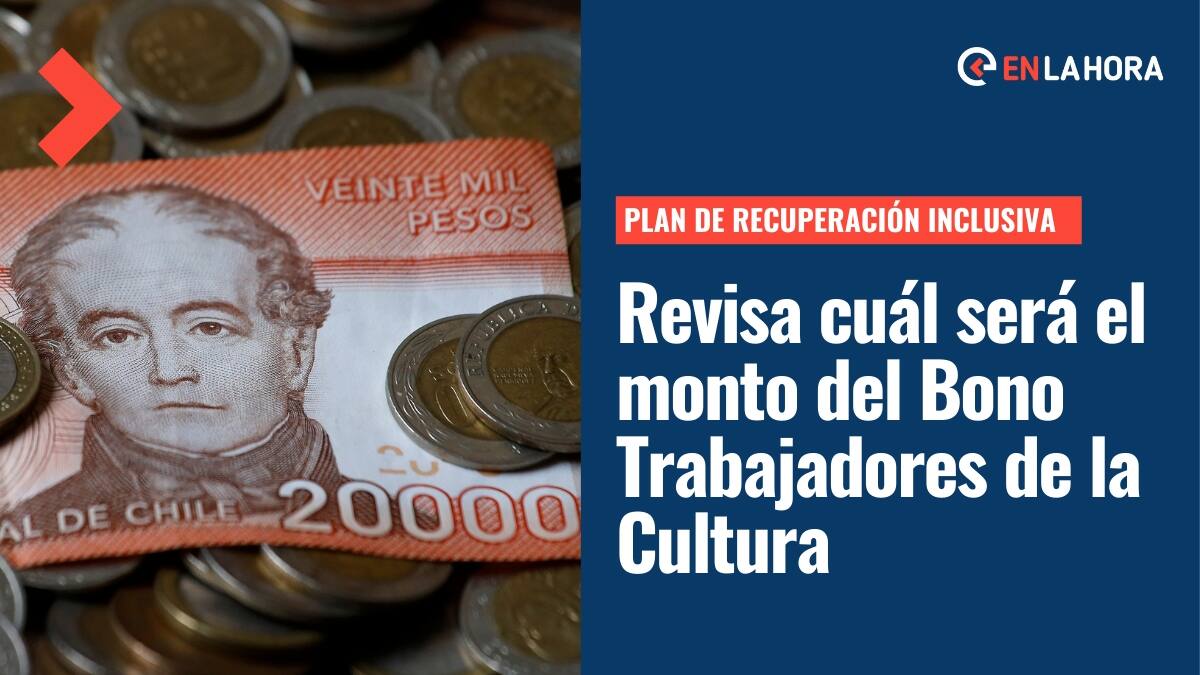 Bono Trabajadores de la Cultura: Revisa cuál será el monto que se entregará