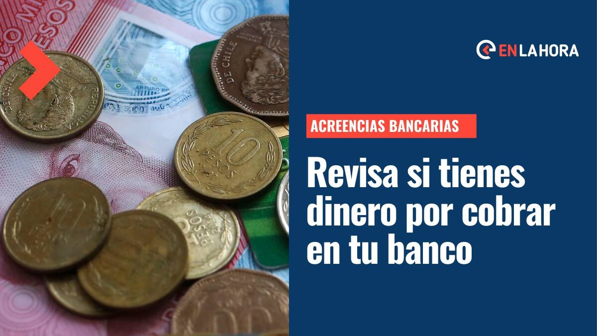 Acreencias Bancarias: ¿Cómo saber si tengo dinero en mi banco que no he cobrado?