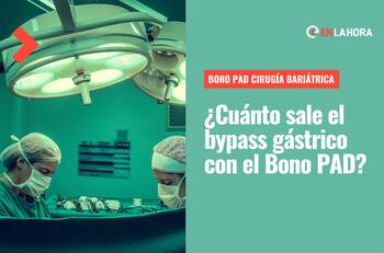 Bono PAD Cirugía Bariátrica: ¿Cómo acceder a este procedimiento y cuánto cuesta en Fonasa?