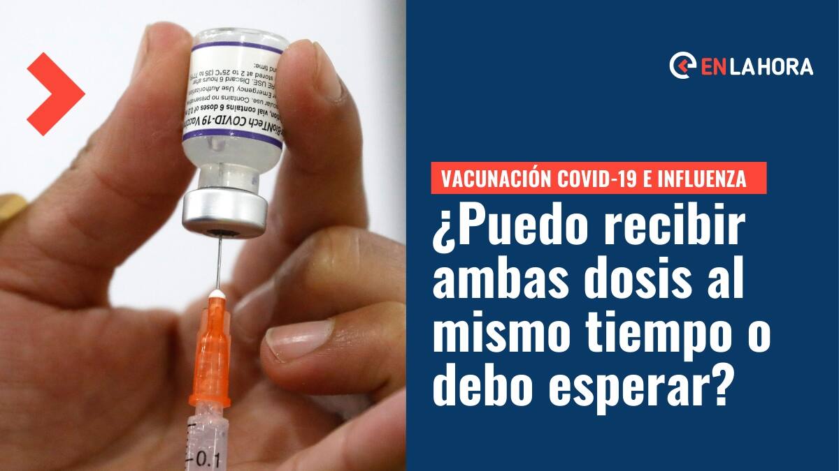 Vacunación Covid-19 e Influenza: ¿Puedo recibir ambas dosis al mismo tiempo o debo esperar entre cada vacuna?