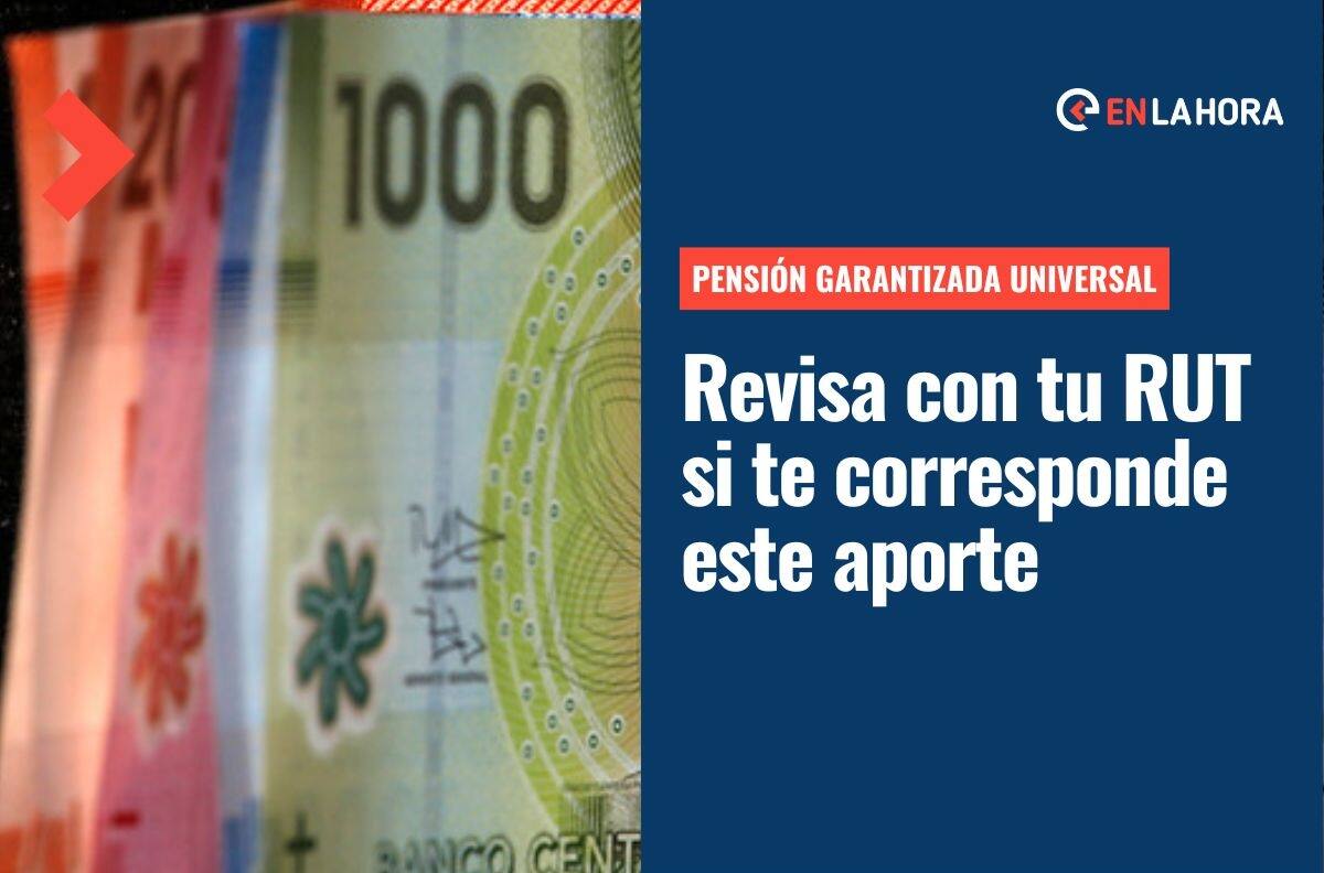 Pensión Garantizada Universal: Consulta con tu RUT si recibes este beneficio y cómo postular