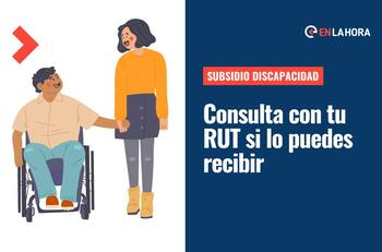 Subsidio Discapacidad: Revisa con tu RUT si puedes solicitar los $96 mil mensuales