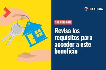 Subsidio Vivienda DS19: ¿Cómo postular y qué inmobiliarias están asociadas al beneficio?