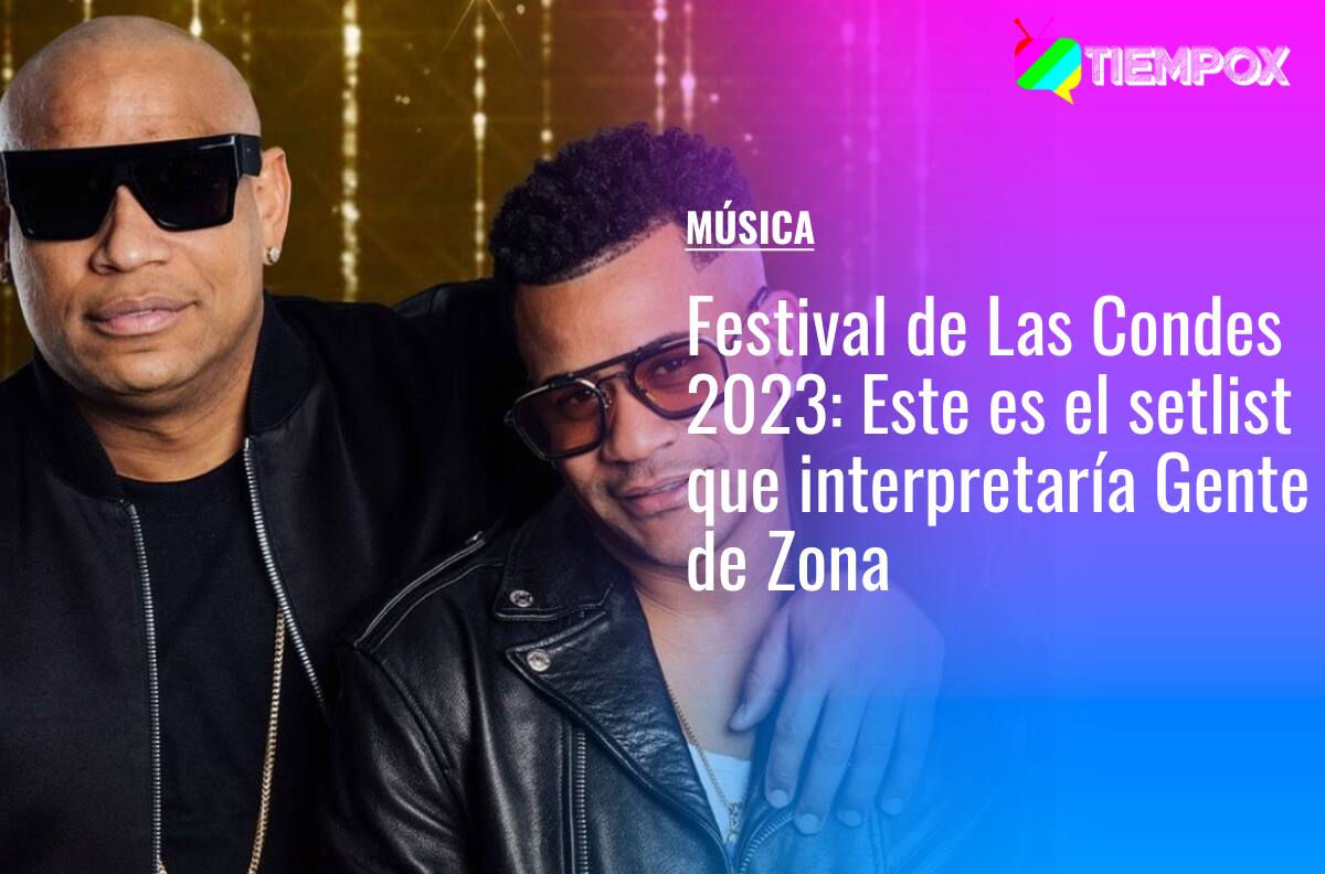 Festival de Las Condes 2023: Este es el setlist que interpretaría Gente de Zona en el Parque Padre Hurtado