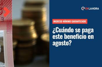Ingreso Mínimo Garantizado: Revisa cuándo se paga este aporte en agosto y cuáles son sus requisitos