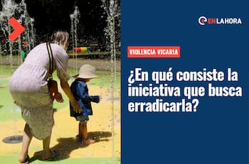 Violencia Vicaria: ¿Qué es y en qué consiste el proyecto que se reactivó en el Congreso para erradicarla?