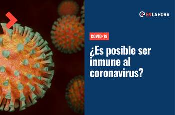 ¿Puedes ser inmune al Covid-19? Conoce las posibles razones por las que no te has contagiado nunca