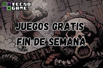 Juegos gratis para este fin de semana: ¿Cuáles son los disponibles?