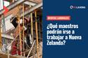 Nueva Zelanda busca maestros de la construcción chilenos para trabajar allá: ¿Cuáles son los requisitos y posibles sueldos?