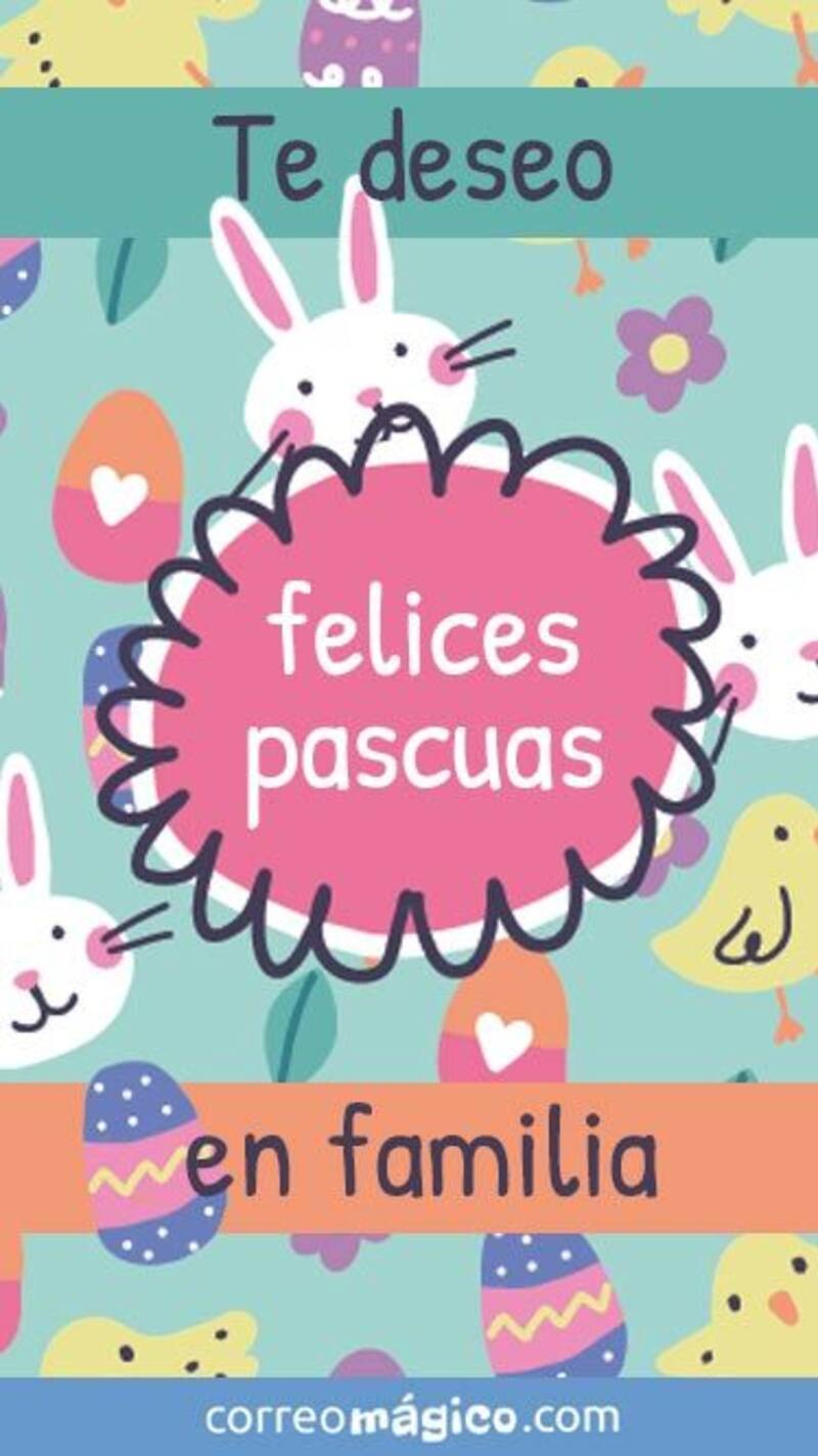 Estas son las mejores imágenes para enviar en Pascua por WhatsApp.